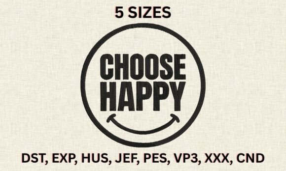 Choose Happy Embroidery Design