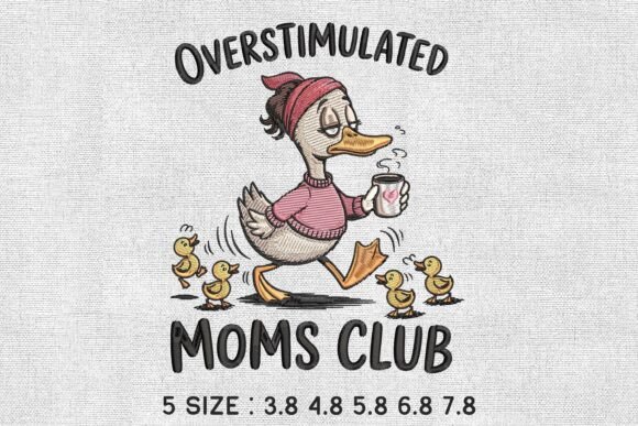 Overstimulated Moms Club Duck Embroidery